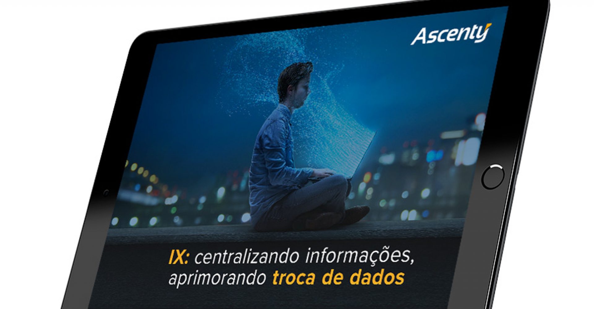 E-Book: IX – centralizando informações e aprimorando troca de dados.