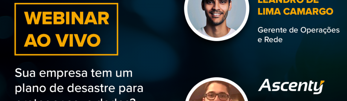 Sua empresa tem um plano de desastre para proteger seus dados?