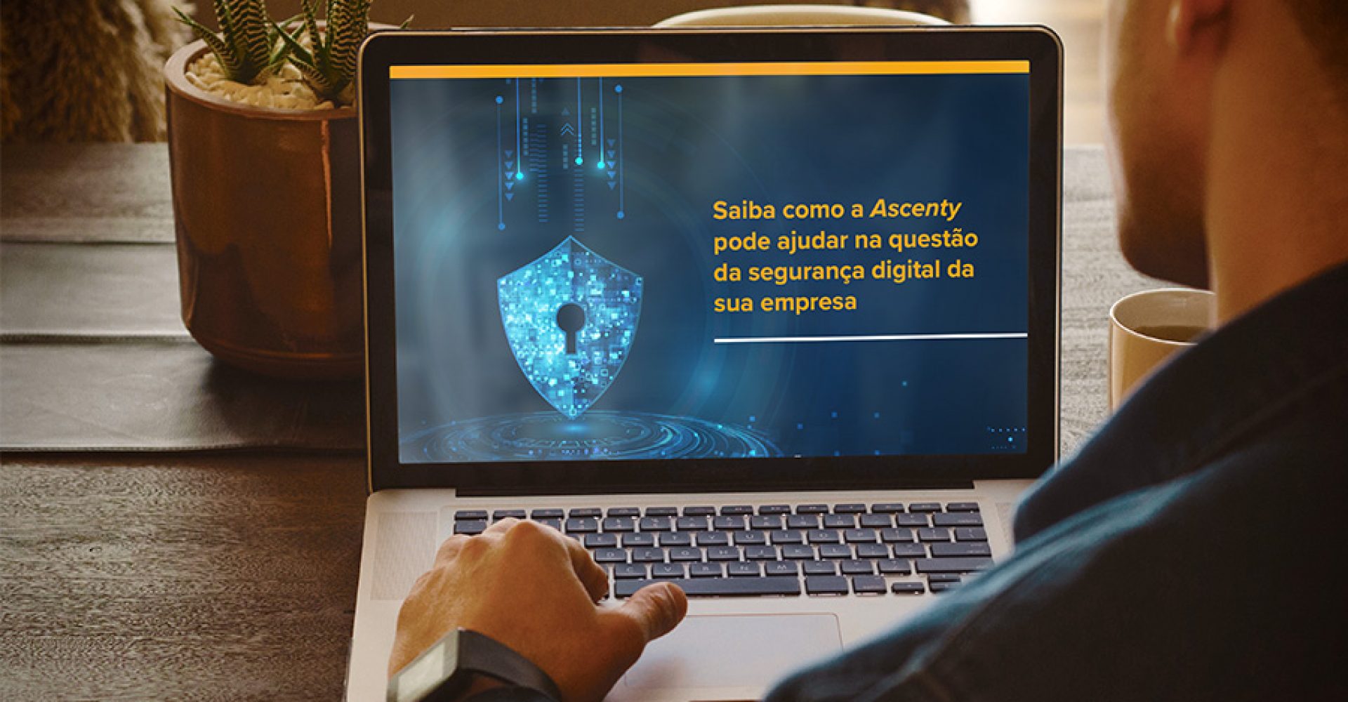 Saiba como a Ascenty pode ajudar na questão da Segurança Digital da sua empresa