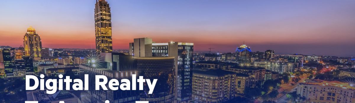 Digital Realty, investidora da Ascenty, adquire Teraco, empresa líder em data centers na África