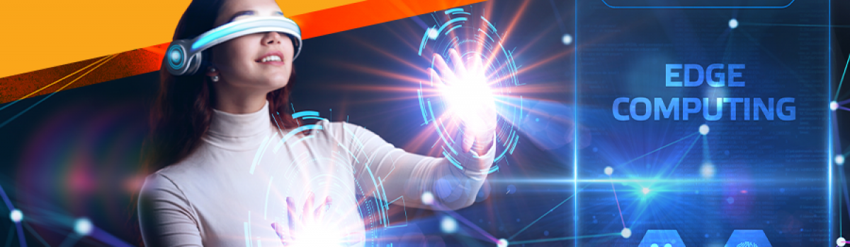 Entenda a importância da Edge Computing para o Metaverso