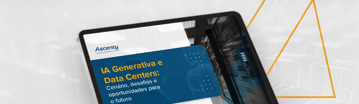 IA Generativa e Data Centers: cenários, desafios e oportunidades para o futuro