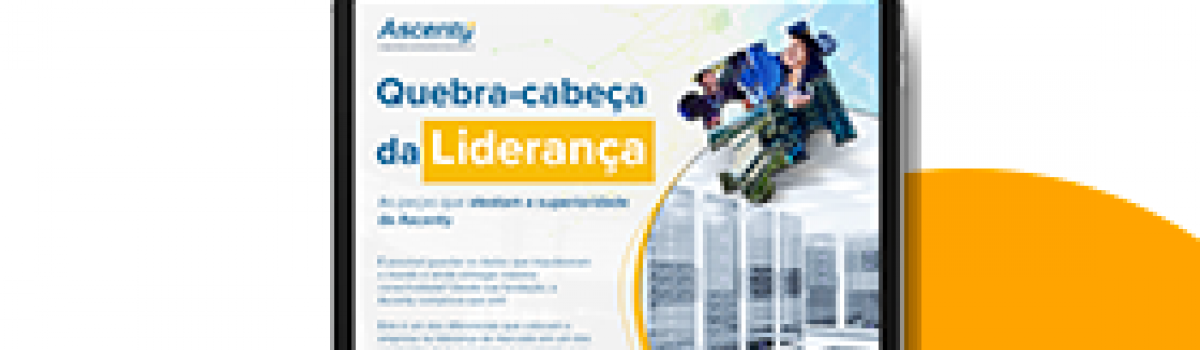 Quebra-cabeça da Liderança: as peças que atestam a superioridade da Ascenty